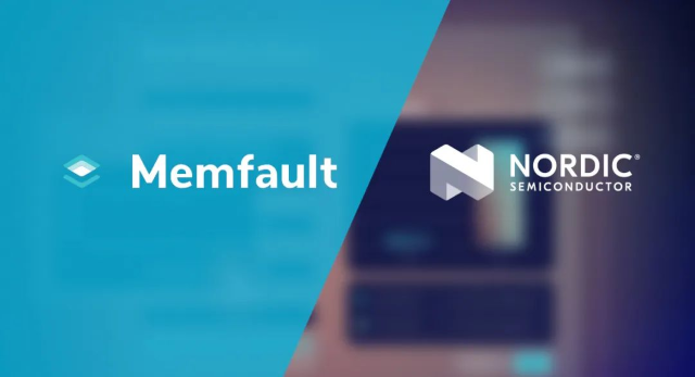 Nordic收购Memfault，推出首个用于互联产品生命周期管理的 “芯片到云”完整平台